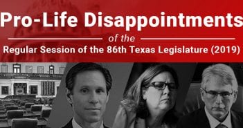 Pro-Life Disappointments for the 86th Legislature
